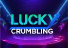 Lucky Crumbling
